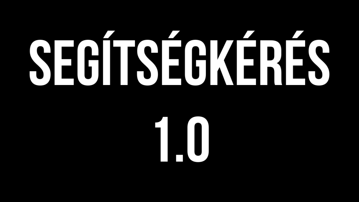 Segítségkérés 1.0